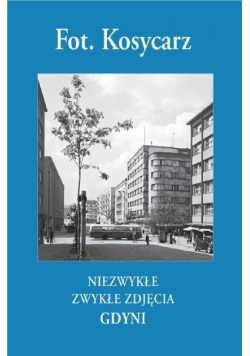 Niezwykłe zwykłe zdjęcia Gdyni