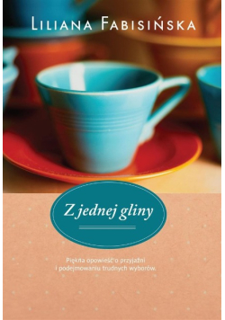 Z jednej gliny