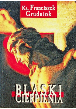 Blaski cierpienia