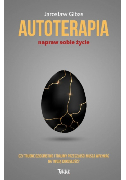 Autoterapia Napraw sobie życie