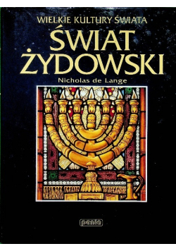 Wielkie kultury świata Świat żydowski