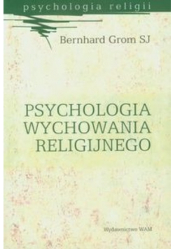 Psychologia wychowania religijnego