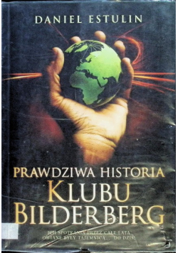 Prawdziwa historia klubu Bilderberg