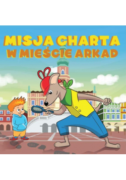 Misja charta w mieście Arkad