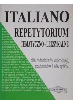 Italiano Repetytorium Tematyczno - Leksykalne