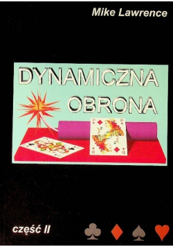 Dynamiczna obrona Część II
