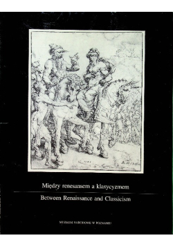 Między renesansem a klasycyzmem