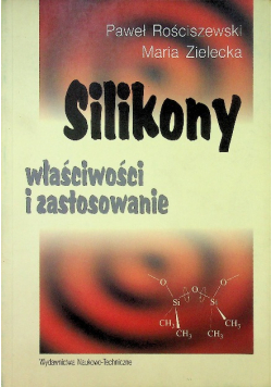 Silikony właściwości i zastosowanie