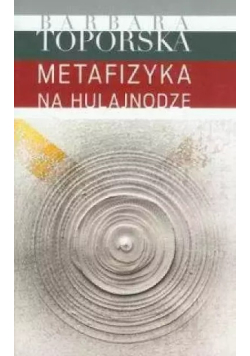 Metafizyka na hulajnodze