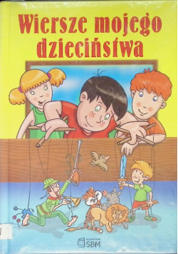 Wiersze Mojego Dzieciństwa