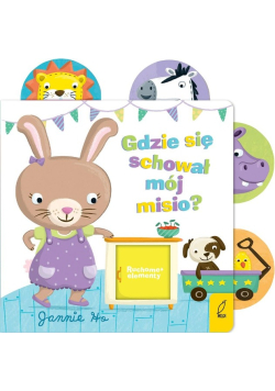 Gdzie się schował mój misio?
