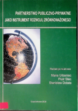 Partnerstwo publiczno prywatne jako instrument rozwoju zrównoważonego
