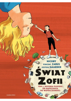 Historia filozofii od Kartezjusza do współczesności. Świat Zofii. Komiks. Tom 2