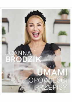 Umami Opowieści i przepisy