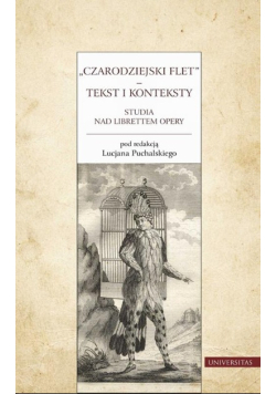 Czarodziejski flet Tekst i konteksty