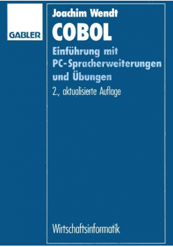 COBOL : Einfuhrung mit PC-Spracherweiterungen und Ubungen