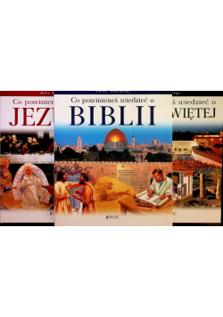 Co powinieneś wiedzieć o Biblii Jezusie Ziemi Świętej Tom 1 do 3