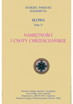 Słowa Tom 5. Namiętności i cnoty chrześcijańskie