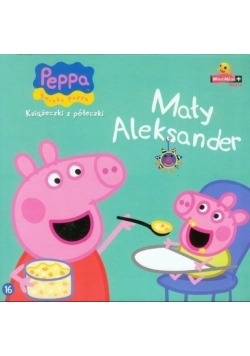 Świnka Peppa Książeczki z półeczki  Mały Aleksander
