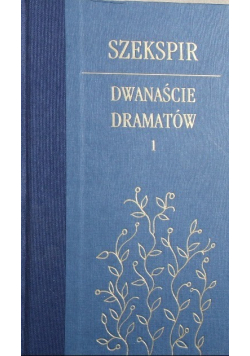 Dwanaście dramatów Tom 1