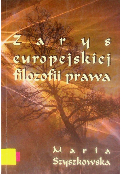 Zarys europejskiej filozofii prawa
