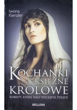 Kochanki księżne i królowe