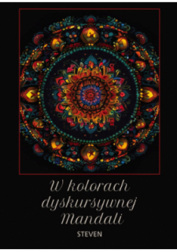 W kolorach dyskursywnej Mandali
