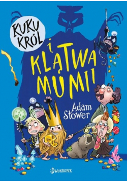 Kuku Król i klątwa mumii Tom 2