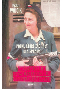 Polki które zabijały dla sprawy