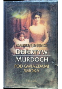 Pod gwiazdami Smoka Detektyw Murdoch