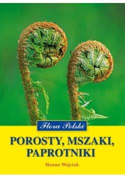 Porosty mszaki paprotniki
