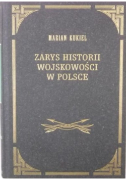 Zarys Historii Wojskowości w Polsce