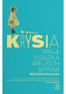 Krysia Mała książka wielkich spraw