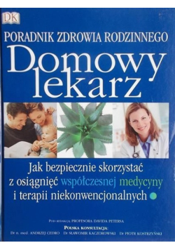 Domowy lekarz Poradnik zdrowia rodzinnego