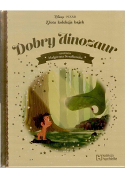 Złota kolekcja bajek Disney Tom 78 Dobry dinozaur