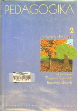 Pedagogika Tom 2 Podręcznik akademicki