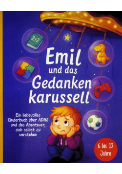 Emil und das Gedankenkarussell