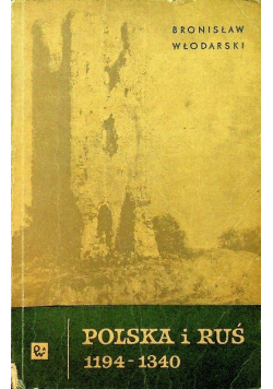 Polska i Ruś 1194 - 1340