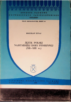 Język polski najstarszej doby piśmiennej ( XII - XIII w. )
