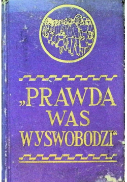 Prawda was wyswobodzi 1946 r