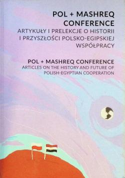 Artykuły i prelekcje o historii i przyszłości polsko-egipskiej współpracy