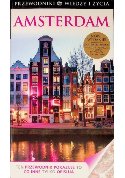 Amsterdam. Przewodniki Wiedzy i Życia