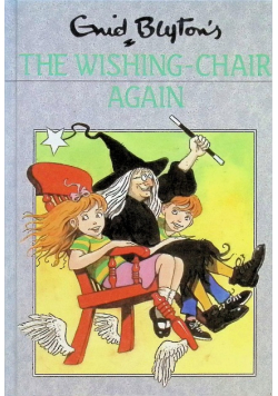The Wishing Chair Again