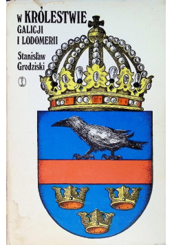 W Królestwie Galicji i Lodomerii