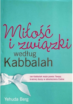 Miłość i związki według Kabbalah