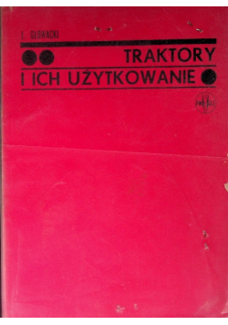 Traktory i ich użytkowanie