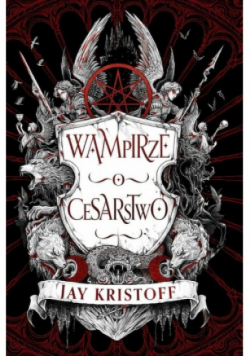 Wampirze cesarstwo Księga 1