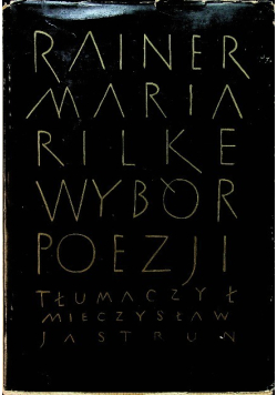 Rilke wybór poezji