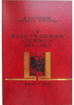 W Wilnie i w Dworach Litewskich