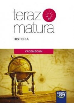 Teraz matura Historia Vademecum